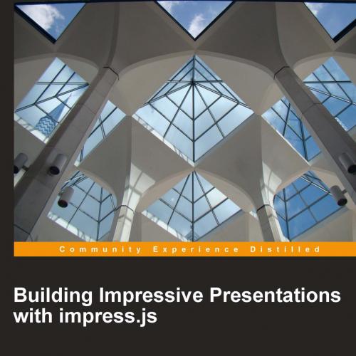 Building Impressive Presentations with impress.js