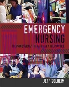 [AME]Emergency Nursing: The Profession / The Pathway / The Practice