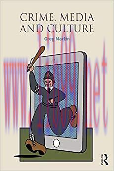 Crime, Media and Culture 1st Edition,