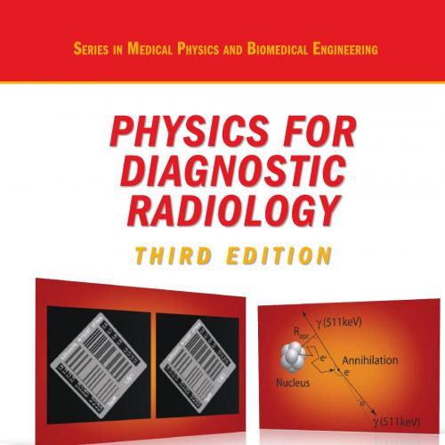 Physics for Diagnostic Radiology, Third Edition