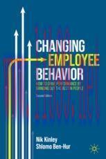 [PDF]Changing Employee Behavior: How to Drive Performance by Bringing out the Best in People