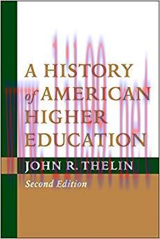 A History of American Higher Education second edition Edition