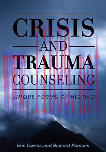 [AME]Crisis and Trauma Counseling: Unique Forms of Helping (High Quality Image PDF)