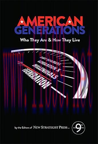[FOX-Ebook]American Generations: Who They Are and How They Live, 9th Edition
