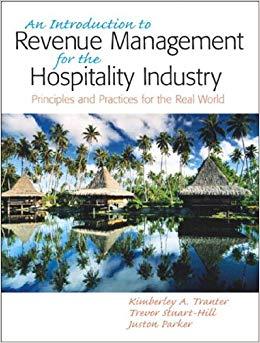 (PDF)Introduction to Revenue Management for the Hospitality Industry Principles and Practices f...