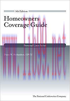 Homeowners Coverage Guide, 5th Edition (Personal Lines) 5th Edition,