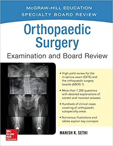 Orthopaedic Surgery Examination and Board Review