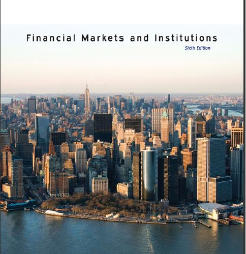 (Test Bank)Financial Markets and Institutions 6th Edition by Anthony Saunders.rar