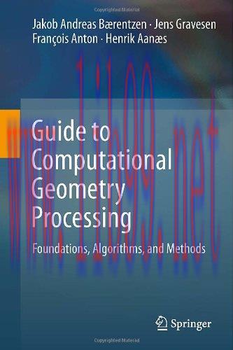 [FOX-Ebook]Guide to Computational Geometry Processing: Foundations, Algorithms, and Methods