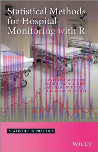 [FOX-Ebook]Statistical Methods for Hospital Monitoring with R