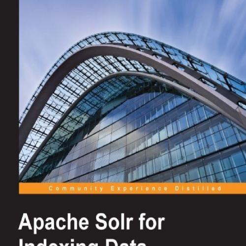 Apache Solr for Indexing Data