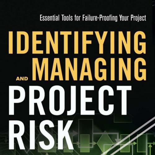 Identifying and Managing Project Risk