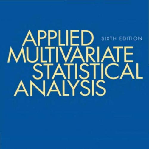 Applied Multivariate Statistical Analysis 6th Edition - fjiang