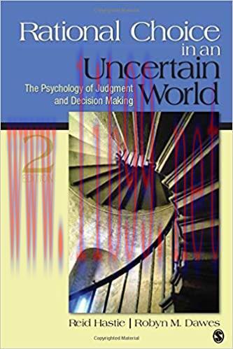 (PDF)Rational Choice in an Uncertain World: The Psychology of Judgment and Decision Making