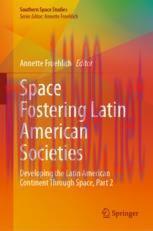 [PDF]Space Fostering Latin American Societies: Developing the Latin American Continent Through ...