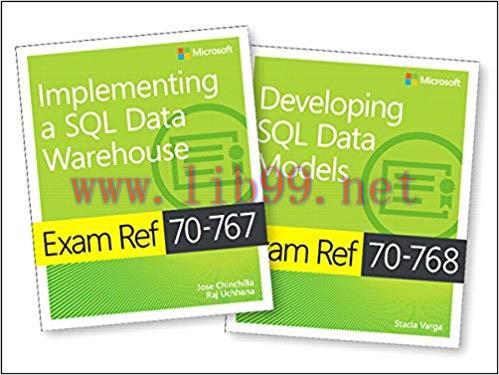 MCSA SQL 2016 BI Development Exam Ref 2-pack: Exam Refs 70-767 and 70-768 1st Edition,