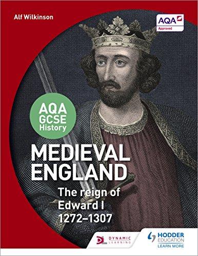(PDF)AQA GCSE History Medieval England &ndash; the Reign of Edward I 1272-1307