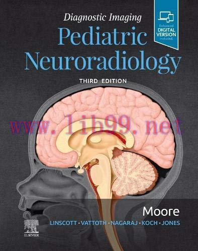 [AME]Diagnostic Imaging: Pediatric Neuroradiology, 3rd Edition (Original PDF)