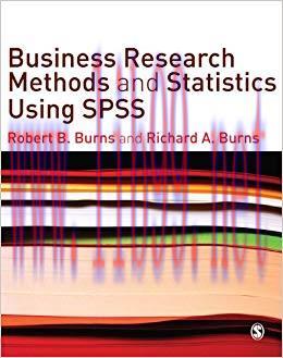 (PDF)Business Research Methods and Statistics Using SPSS 1st Edition