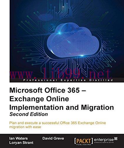 [FOX-Ebook]Microsoft Office 365: Exchange Online Implementation and Migration, 2nd Edition