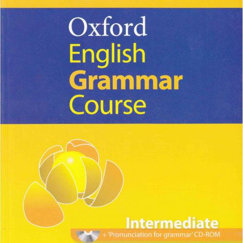 Oxford English Grammar Course Intermediate