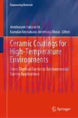 [PDF]Ceramic Coatings for High-Temperature Environments: From_ Thermal Barrier to Environmental...