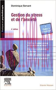 [AME]Gestion du stress et de l&rsquo;anxi&eacute;t&eacute;, 4th Edition (Original PDF)