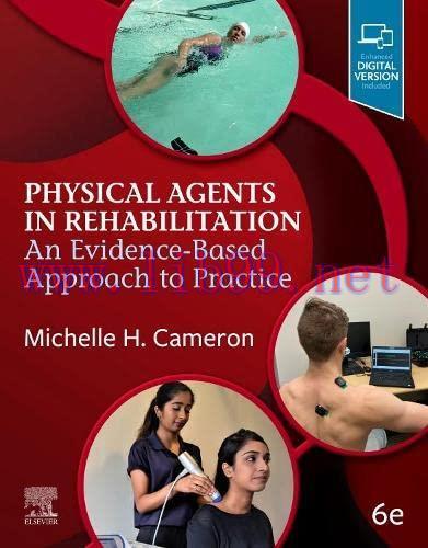[AME]Physical Agents in Rehabilitation: An Evidence-Based Approach to Practice, 6th edition (Or...