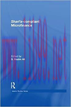 (PDF)Shari&rsquo;a Compliant Microfinance (Routledge Islamic Studies Series) 1st Edition