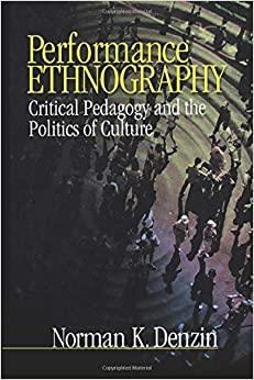 (PDF)Performance Ethnography Critical Pedagogy and the Politics of Culture
