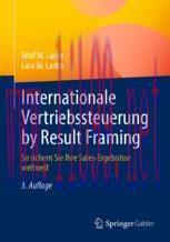 [PDF]Internationale Vertriebssteuerung by Result Framing: So sichern Sie Ihre Sales-Ergebnisse ...
