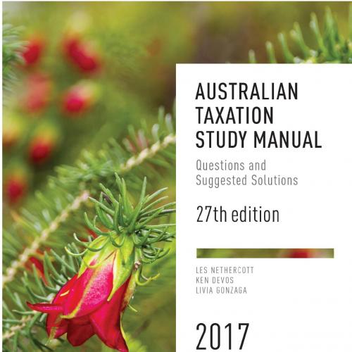 Australian Taxation Study Manual 2017 Questions and Suggested Solutions