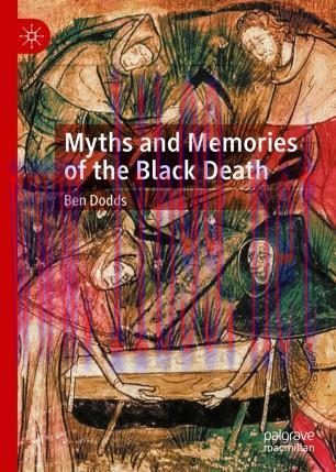 Myths and Memories of the Black Death