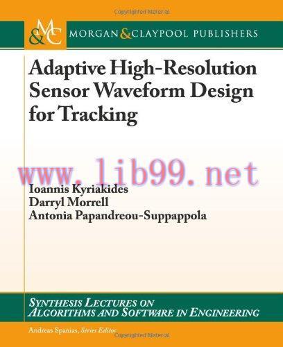 [FOX-Ebook]Adaptive High-Resolution Sensor Waveform Design for Tracking