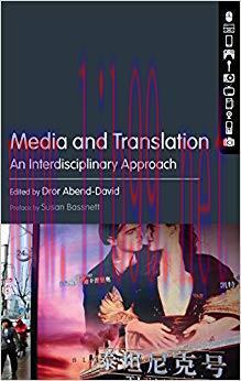 Media and Translation: An Interdisciplinary Approach 1st Edition,
