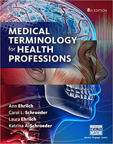 Medical Terminology for Health Professions, 8th Edition + 7E