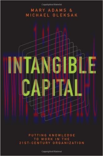 (PDF)Intangible Capital: Putting Knowledge to Work in the 21st-Century Organization