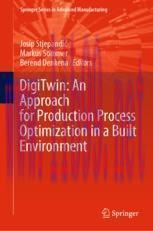 [PDF]DigiTwin: An Approach for Production Process Optimization in a Built Environment