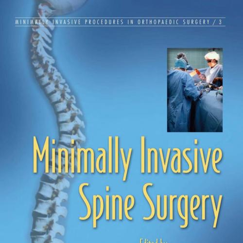 Minimally Invasive Spine Surgery