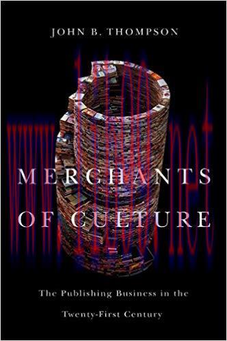Merchants of Culture: The Publishing Business in the Twenty-First Century 2nd Edition,