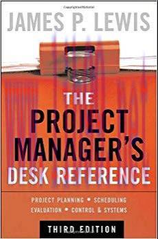 (PDF)The Project Manager&rsquo;s Desk Reference, 3E 3rd Edition