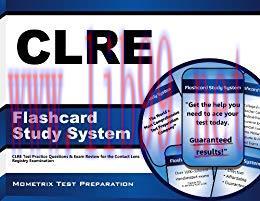 (PDF)CLRE Flashcard Study System: CLRE Test Practice Questions & Exam Review for the Contact Le...