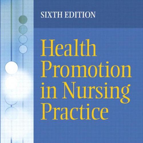 Health Promotion in Nursing Practice 6th Edition by Carolyn L. Murdaugh
