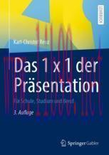 [PDF]Das 1 x 1 der Pr&auml;sentation: F&uuml;r Schule, Studium und Beruf