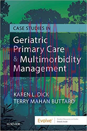 [AME]Case Studies in Geriatric Primary Care & Multimorbidity Management (ORIGINAL PDF from_ Pub...