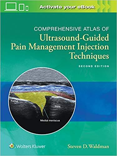 Comprehensive Atlas of Ultrasound-Guided Pain Management Injection Techniques 2nd Edition