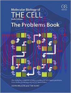 [AME]Molecular Biology of the Cell: The Problems Book, 6th Edition