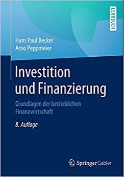 (PDF)Investition und Finanzierung Grundlagen der betrieblichen Finanzwirtschaft (German Edition...