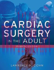[AME]Cardiac Surgery in the Adult, 4th Edition (Original PDF)