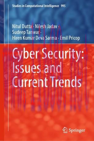 Cyber Security: Issues and Current Trends